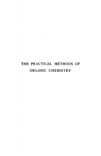The Practical Methods of Organic Chemistry