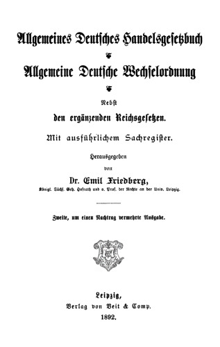 Allgemeines Deutsches Handelsgesetzbuch. Allgemeine Deutsche Wechselordnung