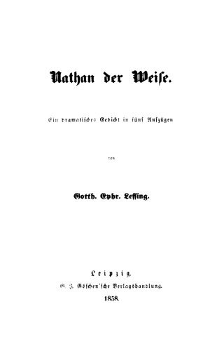 Nathan der Weise: Ein dramatisches Gedicht in 5 Aufzügen