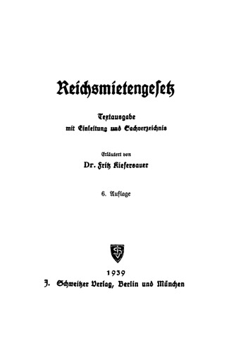 Reichsmietengesetz: Textausgabe mit Einleitung und Sachverzeichnis