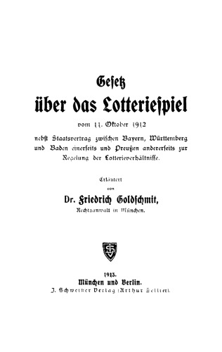 Gesetz über das Lotteriespiel vom 11. Oktober 1912