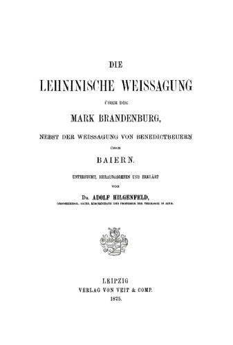 Die Lehninische Weissagung über die Mark Brandenburg