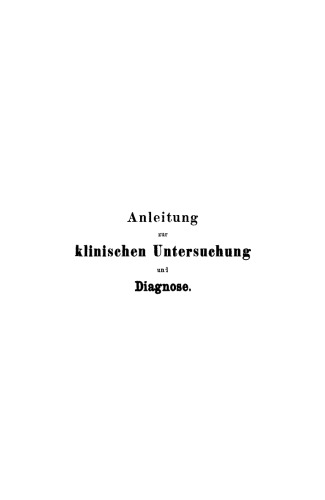 Anleitung zur klinischen Untersuchung und Diagnose