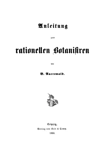 Anleitung zum rationellen Botanisiren