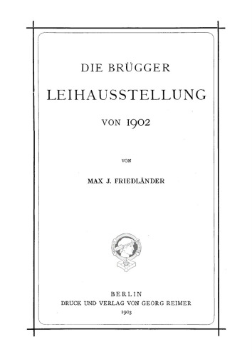 Die Brügger Leihausstellung von 1902