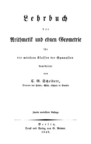 Lehrbuch der Arithmetik und ebnen Geometrie für die mittlern Klassen der Gymnasien