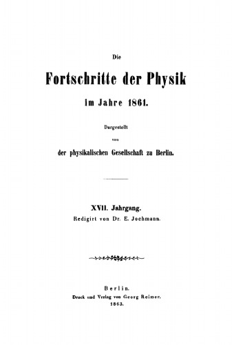 Die Fortschritte der Physik im Jahre ...: 1861, Jahrgang 17