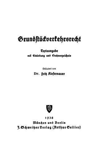 Grundstückverkehrsrecht: Textausgabe mit Einleitung und Sachverzeichnis