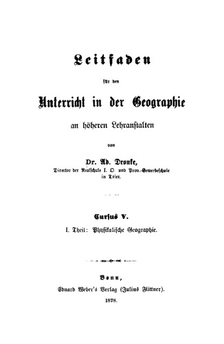 Leitfaden für den Unterricht in der Geographie: Cursus 5 Physikalische Geographie, Teil 1