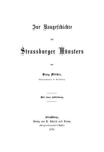 Zur Baugeschichte des Strassburger Münsters