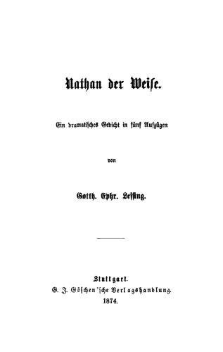Nathan der Weise: Ein dramatisches Gedicht in fünf Aufzügen