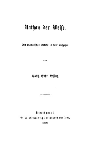 Nathan der Weise: Ein dramatisches Gedicht in fünf Aufzügen