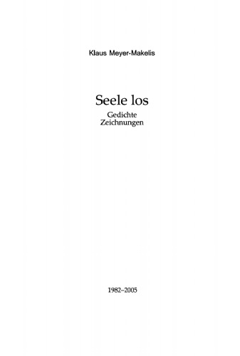 Seele los: Gedichte Zeichnungen