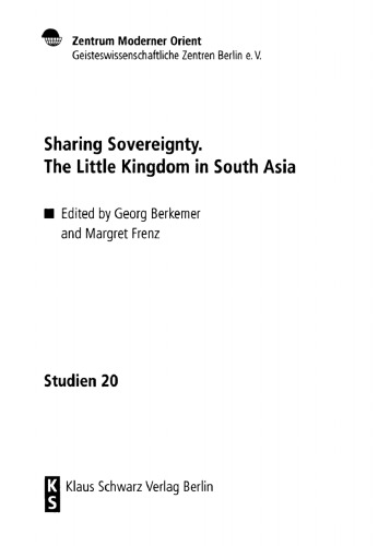 Sharing Sovereignty: The Little Kingdom in South Asia