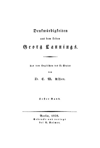 Denkwürdigkeiten aus dem Leben Georg Cannings: Band 1