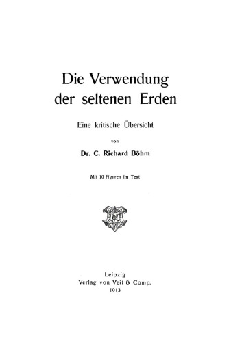 Die Verwendung der seltenen Erden: Eine kritische Übersicht