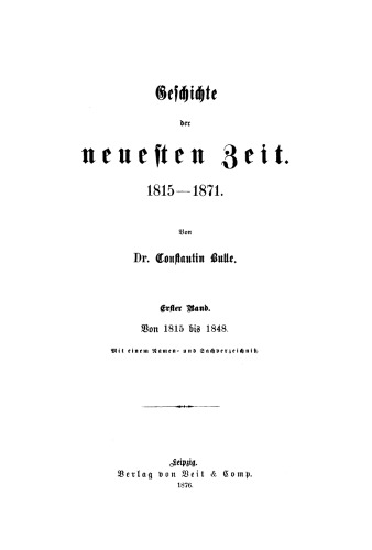 Geschichte der neuesten Zeit: Band 1 Von 1815 bis 1848