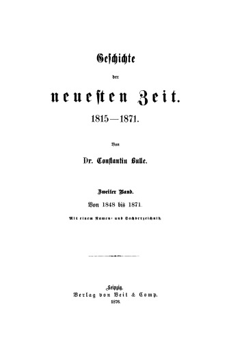 Geschichte der neuesten Zeit: Band 2 Von 1848 bis 1871