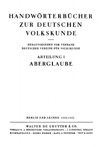 Handwörterbuch des deutschen Aberglaubens: Band 7 Pflügen - Sackpfeife - Schatz
