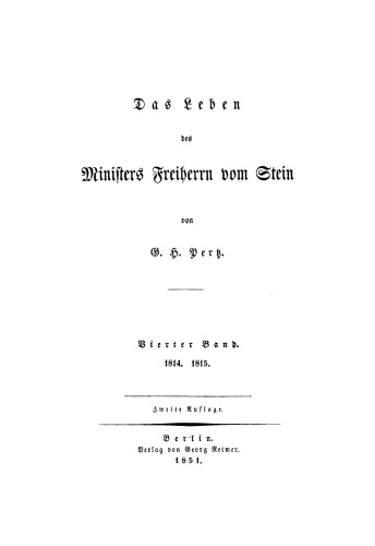 Das Leben des Ministers Freiherrn vom Stein: Band 4 1814. 1815.