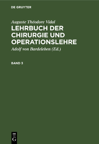 Lehrbuch der Chirurgie und Operationslehre: Band 3