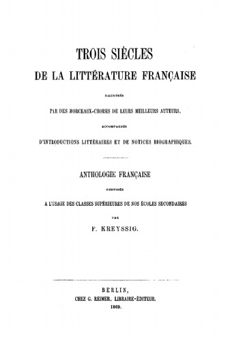 Trois siècles de la littérature française. Anthologie française