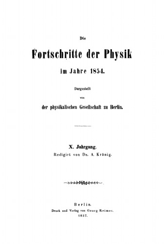 Die Fortschritte der Physik im Jahre ...: 1854, Jahrgang 10