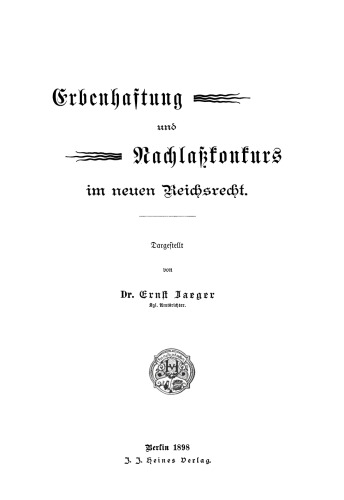 Erbenhaftung und Nachlaßkonkurs im neuen Reichsrecht