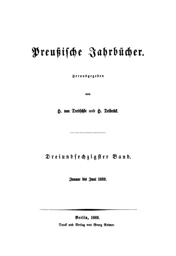 Preußische Jahrbücher: Band 63 Januar bis Juni 1889