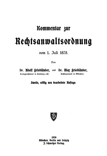 Kommentar zur Rechtsanwaltsordnung: Vom 1. Juli 1878