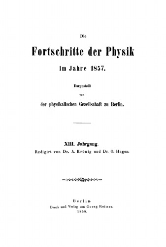Die Fortschritte der Physik im Jahre ...: 1857, Jahrgang 13