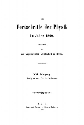 Die Fortschritte der Physik im Jahre ...: 1860, Jahrgang 16