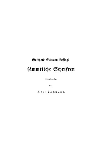 Gotthold Ephraim Lessings Sämmtliche Schriften: Band 7