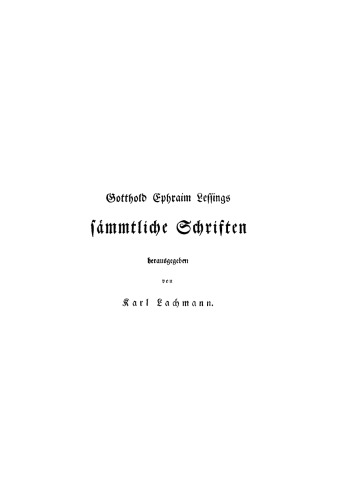 Gotthold Ephraim Lessings Sämmtliche Schriften: Band 8