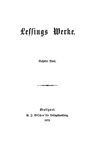 Lessing’s Werke: Band 6