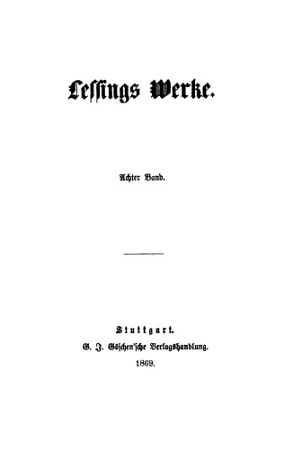 Lessing’s Werke: Band 8