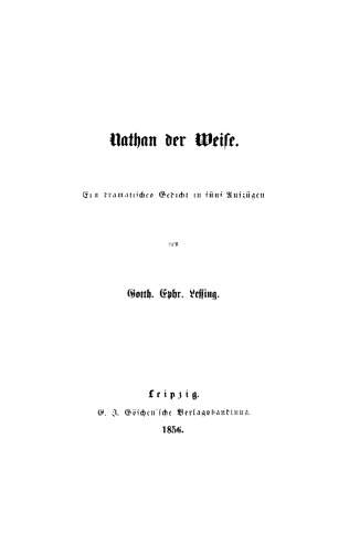 Nathan der Weise: Ein dramatisches Gedicht in fünf Aufzügen
