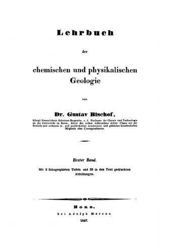 Lehrbuch der chemischen und physikalischen Geologie: Band 1
