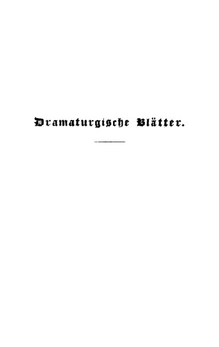 Dramaturgische Blätter: Bändchen 2
