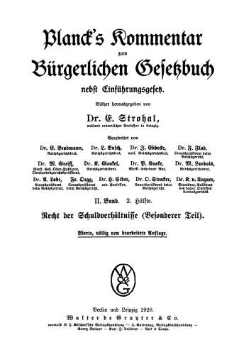 Planck's Kommentar zum Bürgerlichen Gesetzbuch: Band 2, Hälfte 2 Recht der Schuldverhältnisse (Besonderer Teil)