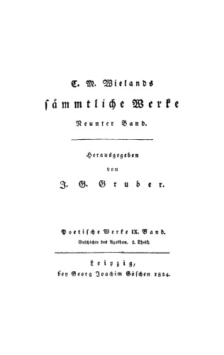 C. M. Wielands Sämmtliche Werke: Band 9/10 Poetische Werke