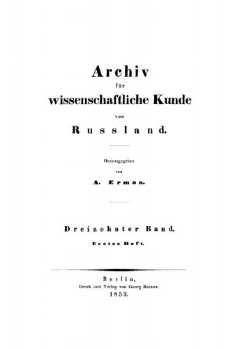Archiv für wissenschaftliche Kunde von Russland: Band 13