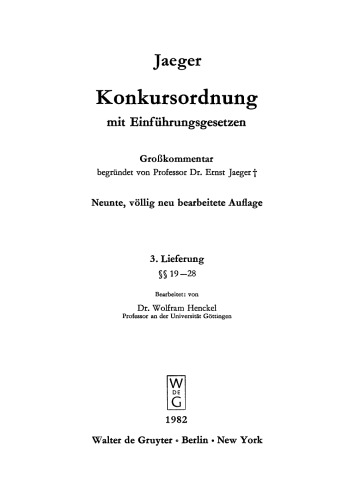 Konkursordnung mit Einführungsgesetzen: Lieferung 3 §§ 19–28