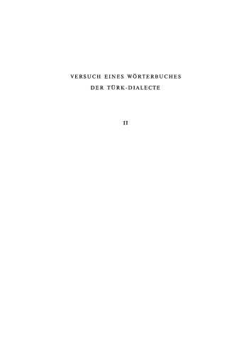 Versuch eines Wörterbuches der Türk-Dialecte: Band 2