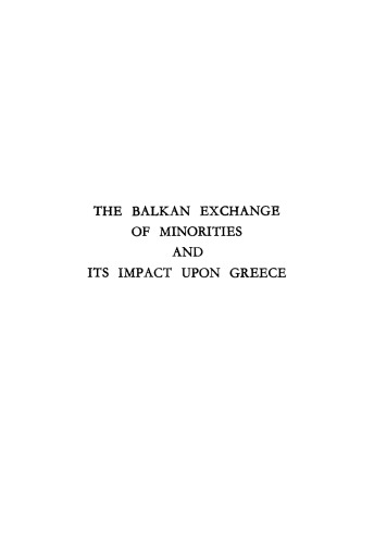 The Balkan Exchange of Minorities and Its Impact Upon Greece