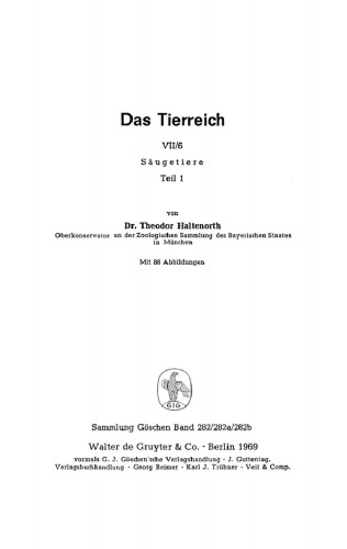 Das Tierreich: Teil VII/6, 1 Säugetiere, Teil 1