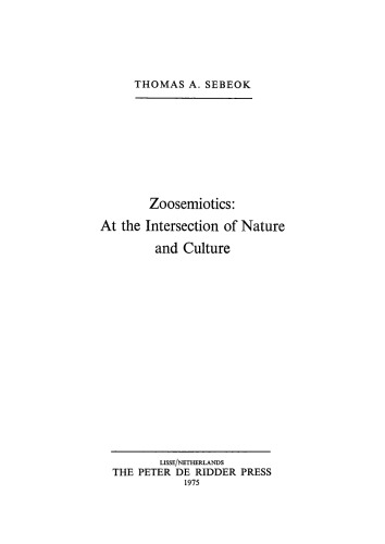 Zoosemiotics: At the Intersection of Nature and Culture