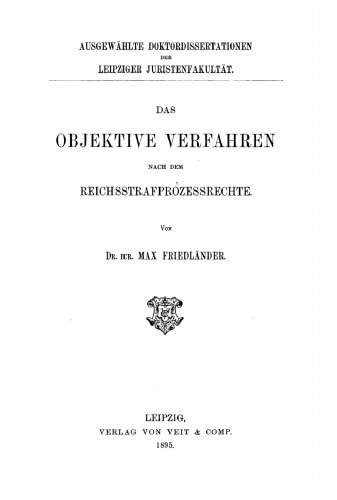 Das objektive Verfahren nach dem Reichsstrafprozessrechte