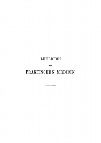 Lehrbuch der practischen Medicin: Band 1