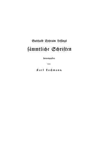Gotthold Ephraim Lessings Sämmtliche Schriften: Band 9